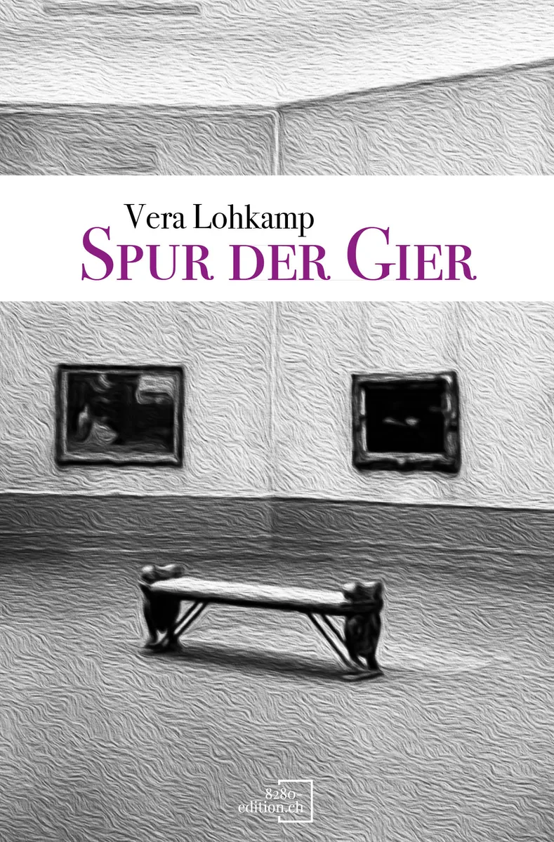 Spur der Gier – Vera Lohkamp