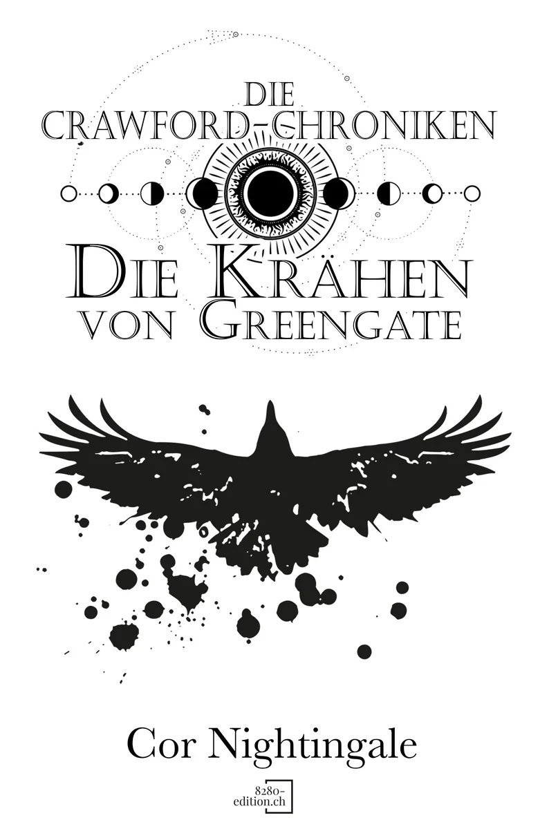 Die Krähen von Greengate - „Die Crawford-Chroniken Band 1“